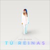 Tú Reinas - EP