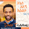 Enes Alegn Eleleta, Vol. 4 - Dagi Tilahun