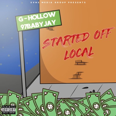 Started Off Local (feat. 97babyjay) - Single