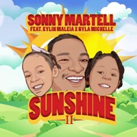 Sunshine 2 (feat. Kylin Maleia & Nyla Michelle) - Single - Sonny Martell