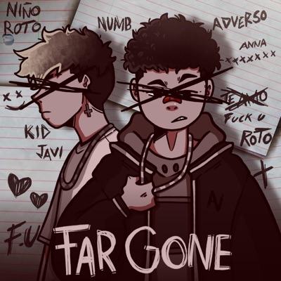 Far Gone (feat. Kid Javi) - Single