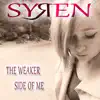Syren - The Weaker Side of Me