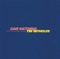 One Sweet World - Dave Matthews & Tim Reynolds lyrics