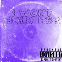 I Won't Hold Her - Single - LV