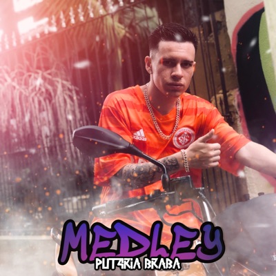 Medley de Putaria Braba - Single