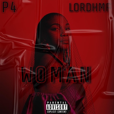 Woman (feat. LORDHMF) - Single