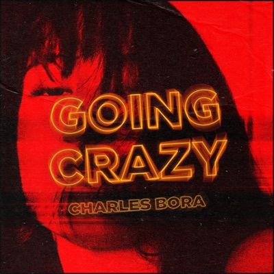 Gоіng Crаzу - Single