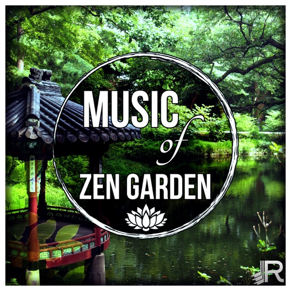 Music of Zen Garden: 50 Relaxing Tracks with Nature Sounds, Birds Singing, Soothing Ocean Waves, Rain, Crickets & Instrumental Background