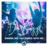 Wanna See You Dance With Me artwork