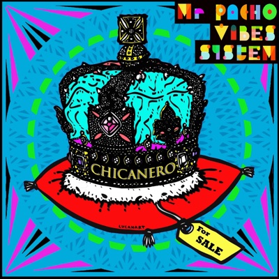Chicanero (feat. Juan Habitual, Shaun Gary Palmer & Julien Hericotte) - Single