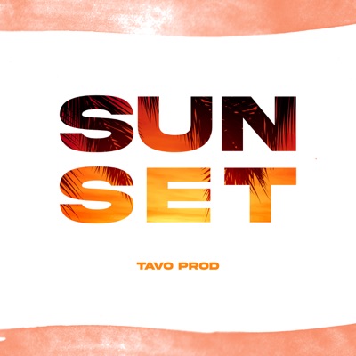 Tavo Prod - Sunset