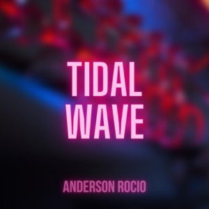 Tidal Wave - Single