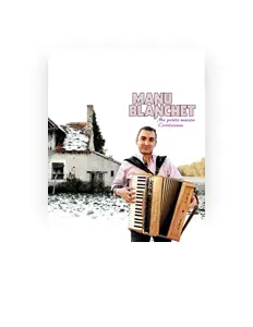 Luister naar Manu Blanchet, bekijk muziekvideo's, lees de bio, bekijk de tourdata, en meer!