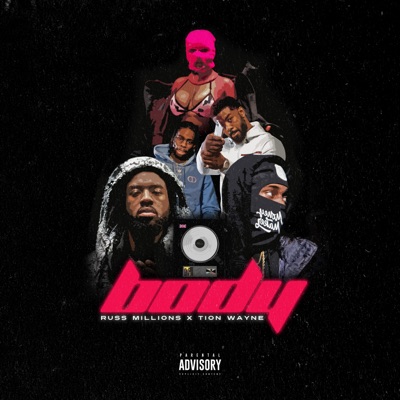 Song - Body - Russ Millions x Tion Wayne