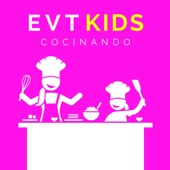 EVT Kids - Cocinando