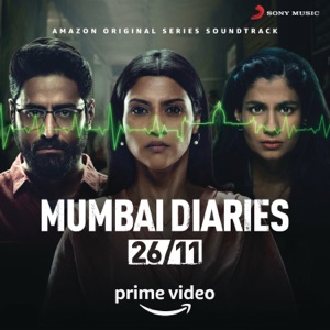 Mumbai Diaries (Music from the Original Web Series)