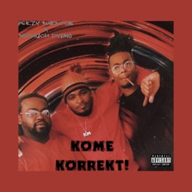 Kome Korrect Peezy RuBouton