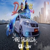 Vai Talarica (feat. DJ Low & G5 Deboxe) artwork