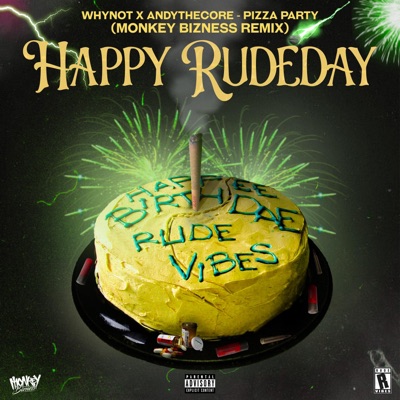 Pizza Party (Monkey Bizness Rmx) - Single