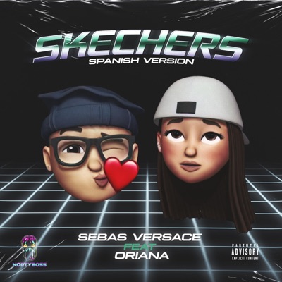 Skechers (feat. Oriana) [Spanish Version] - Single