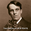 The Poetry of W B Yeats - W. B. Yeats