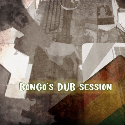 Bongo's Dub Session - EP