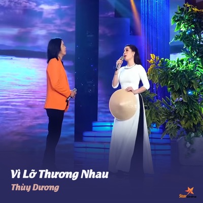 Vì Lỡ Thương Nhau (feat. Thanh Vinh) - Single