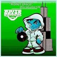 Roller Disco - Single - DiscoGalactiX