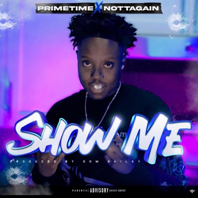 Show Me (feat. Nottagain) - Single