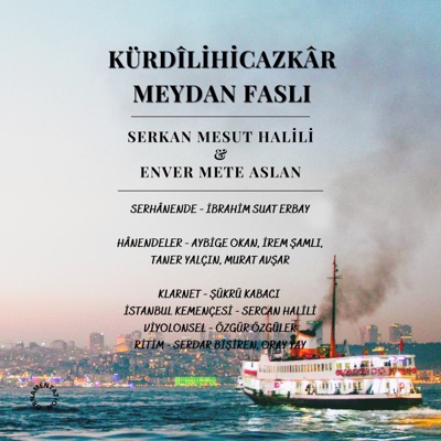 Kürdîlihicazkâr Meydan Faslı