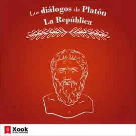 Los diálogos de Platón [Plato's Dialogues]: La República [The Republic] (Unabridged)