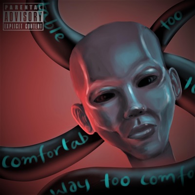 Way Too Comfortable - Single