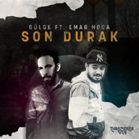 Son Durak (feat. Emar Hoca) - Single - Türkmenler City
