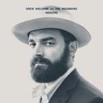 Drew Holcomb & The Neighbors - Here We Go