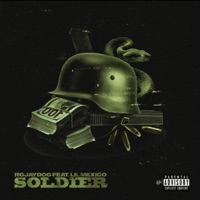 Soldier (feat. Lil Mexico) - Single - RG Jaydog