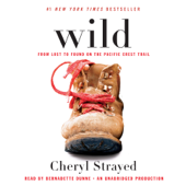 Wild: From Lost to Found on the Pacific Crest Trail (Unabridged) - Cheryl Strayed Cover Art