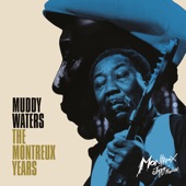 Muddy Waters: The Montreux Years (Live) artwork