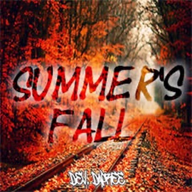 Summers Fall (Was Your Girl) Deven