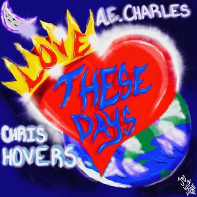 Love These Days - EP