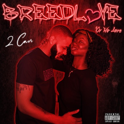 Breedlove Or No Love - EP