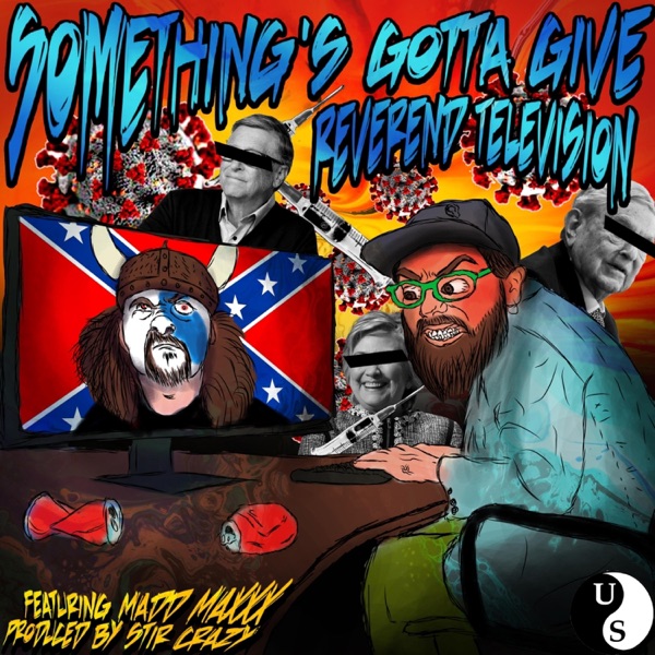 Something's Gotta Give (feat. Madd Maxxx)