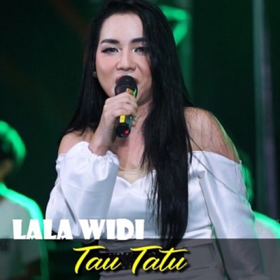 Tau Tatu (feat. Lala Widi) - Single
