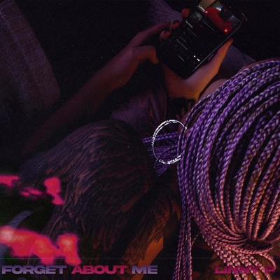 Forget About Me - Single