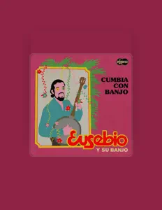 Listen to Eusebio Y Su Banjo, watch music videos, read bio, see tour dates & more!