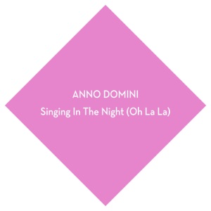 Singing in the Night (Oh La La) - Single
