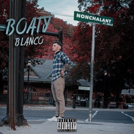 Nonchalant (feat. Sellz) Boaty Blanco