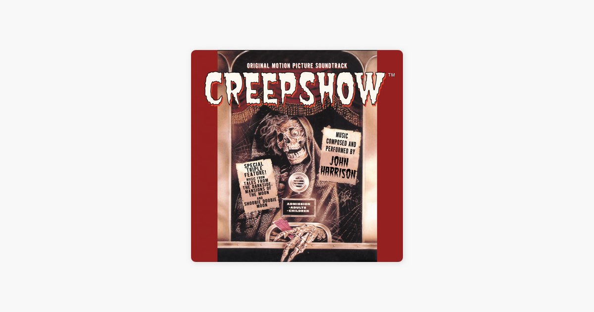 Creepshow オリジナルサウンドトラック 限定版 Creepshow (Original Motion Picture Soundtrack) - Album by John