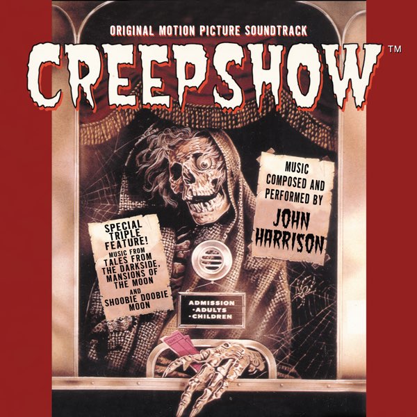 Creepshow オリジナルサウンドトラック 限定版 Creepshow (Original Motion Picture Soundtrack) - Album by John