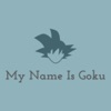 My Name Is Goku - Single