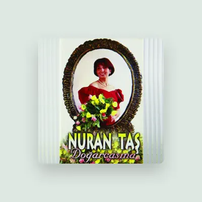 Listen to Nuran Taş, watch music videos, read bio, see tour dates & more!